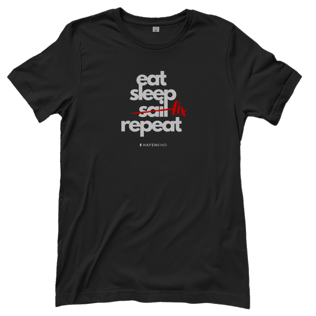 EAT SLEEP FIX REPEAT - Shirt Damen