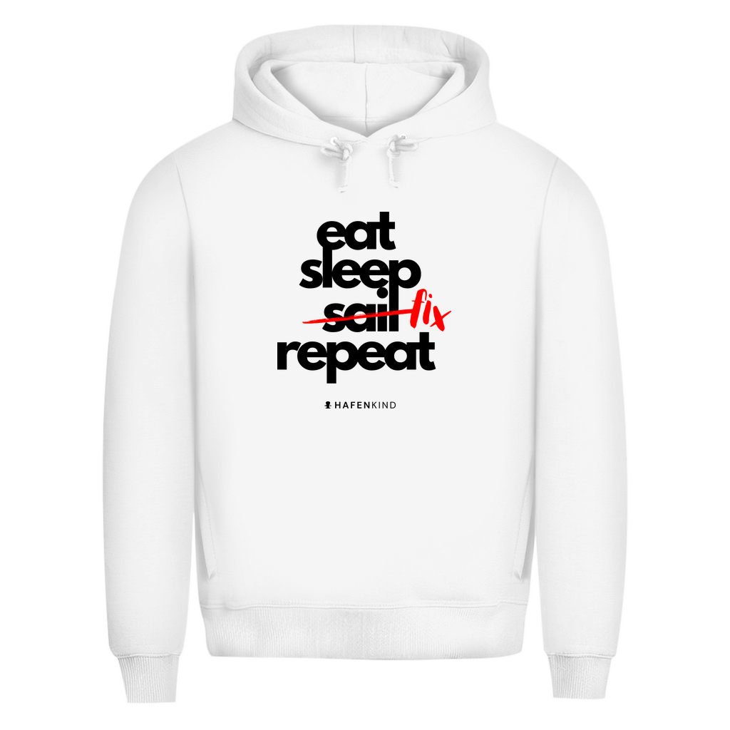 EAT SLEEP FIX REPEAT - Premium Bio Hoodie Herren