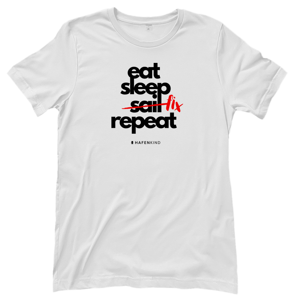 EAT SLEEP FIX REPEAT - Shirt Damen