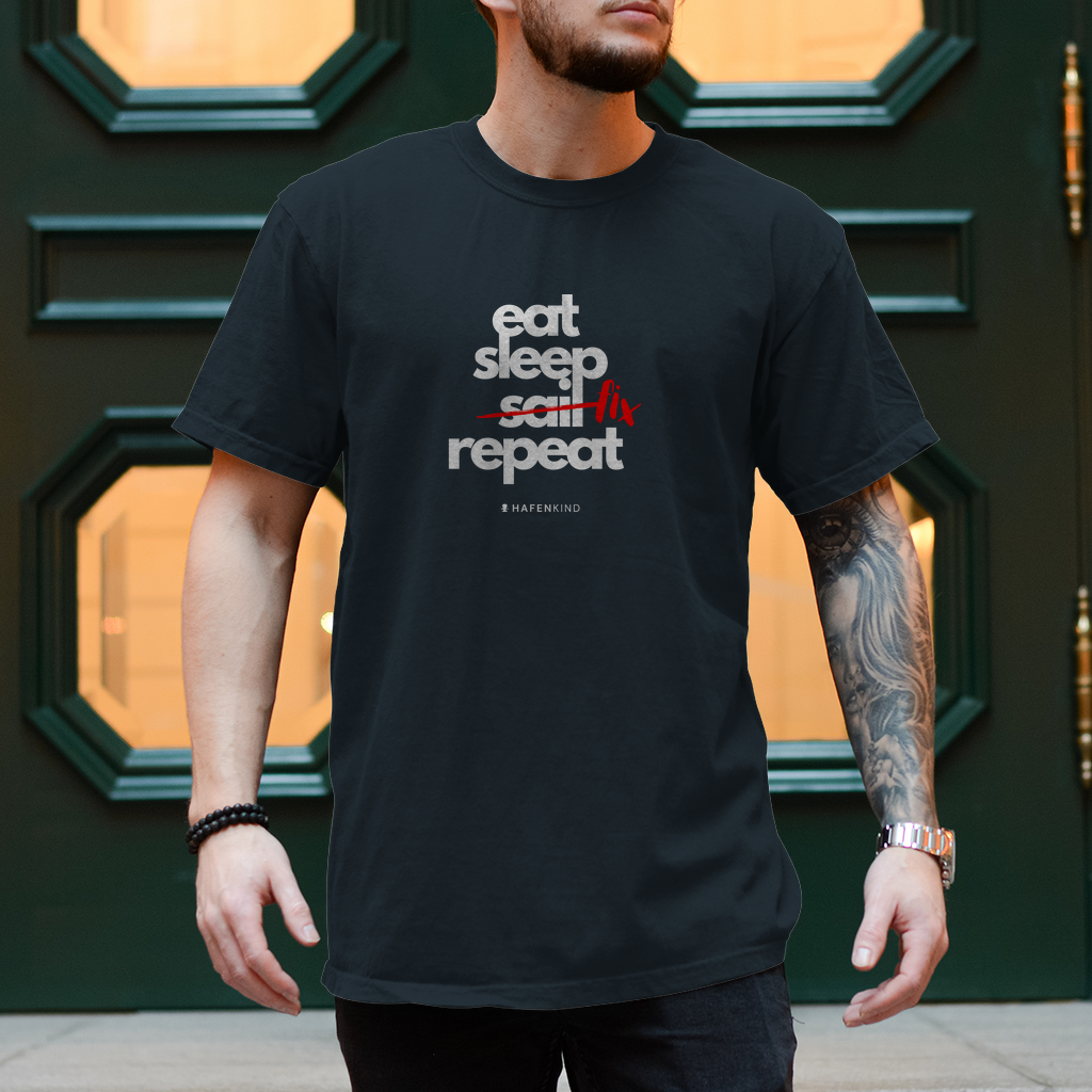 EAT SLEEP FIX REPEAT - Shirt Herren