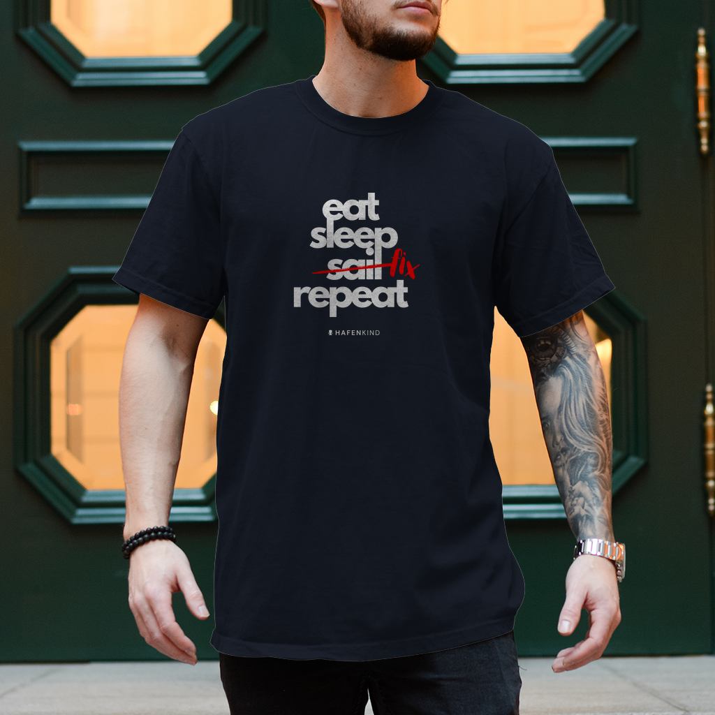 EAT SLEEP FIX REPEAT - Shirt Herren
