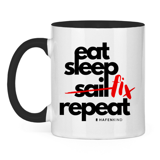 EAT SLEEP FIX REPEAT - Tasse zweifarbig