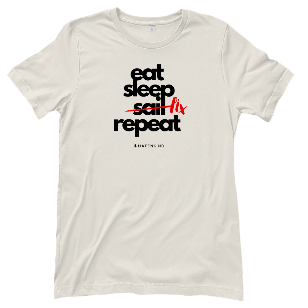 EAT SLEEP FIX REPEAT - Shirt Damen