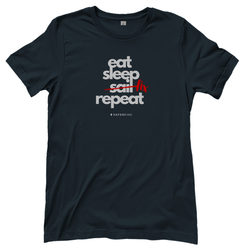 EAT SLEEP FIX REPEAT - Shirt Damen