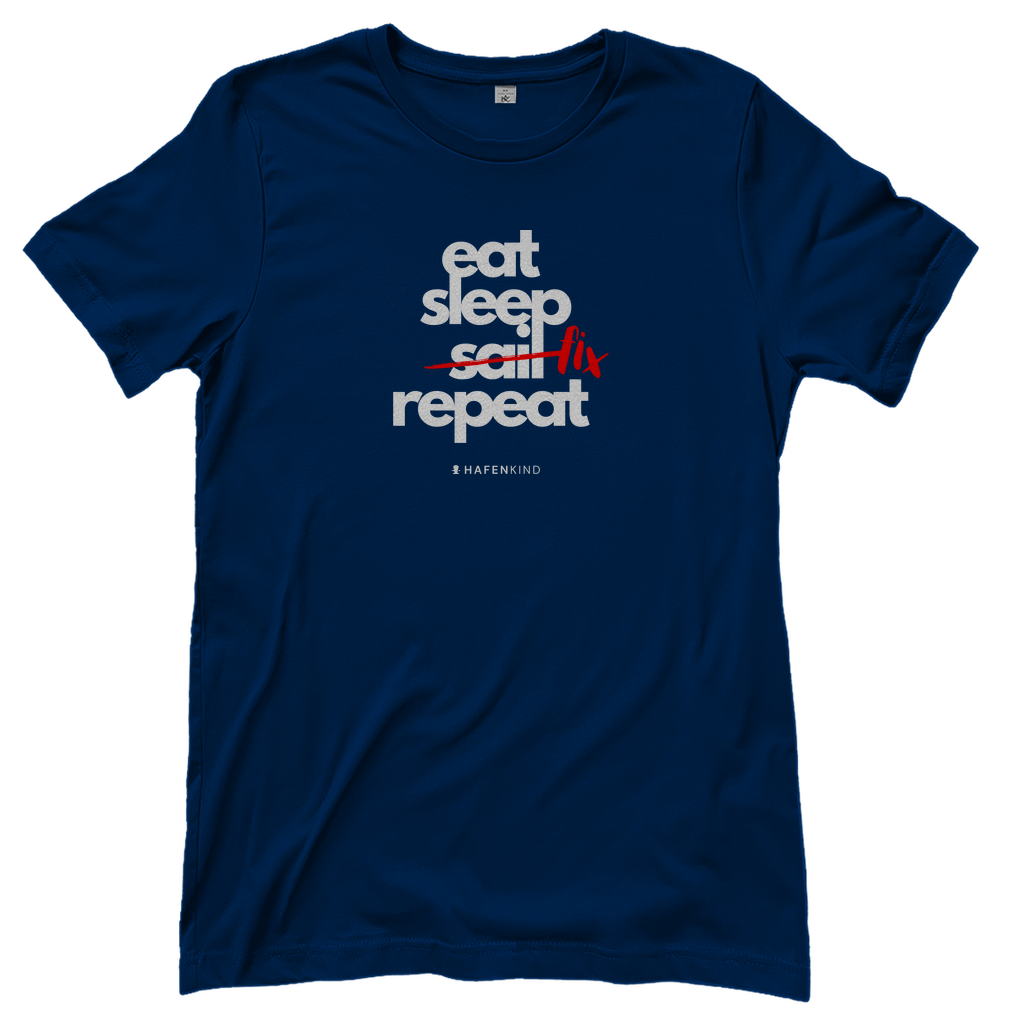 EAT SLEEP FIX REPEAT - Shirt Damen